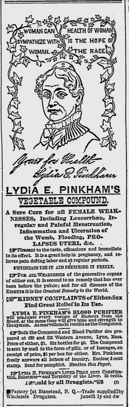 Ad for Lydia E. Pinkham's Vegetable Compound from the St. John Daily Evening News, 17 April 1883. 