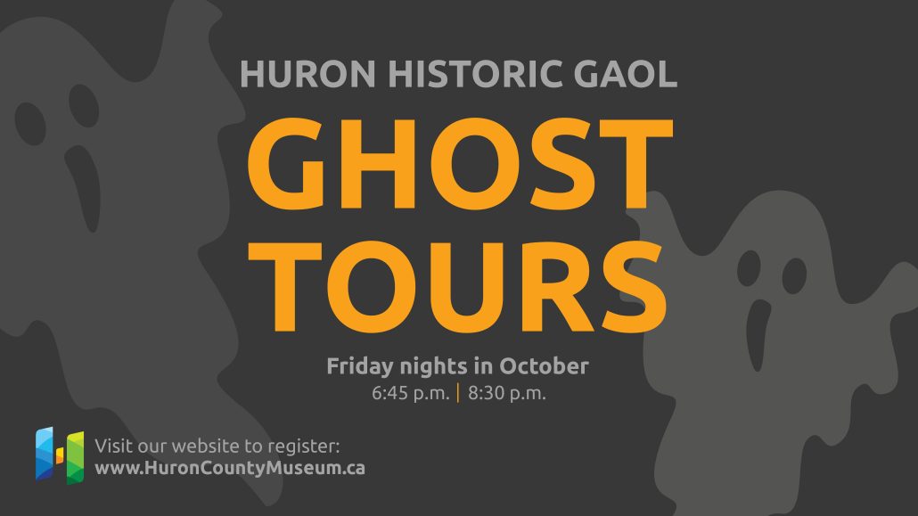 Illustrations of ghosts with text promoting Ghost Tours at the Huron Historic Gaol
