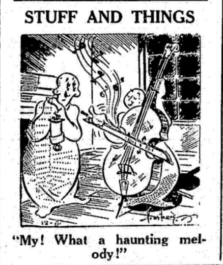 Comic of two ghosts, one listening to the other playing a cello, with the caption "My! What a haunting melody!". From the digitized newspaper collection.