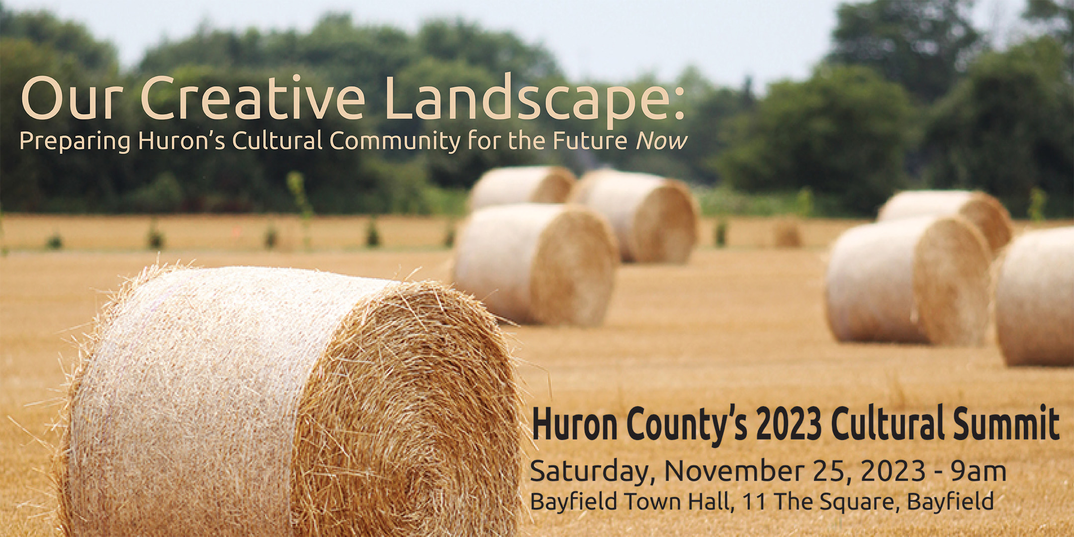 Photo of bails of hay in a field with text promoting Our Creative Landscape cultural summit