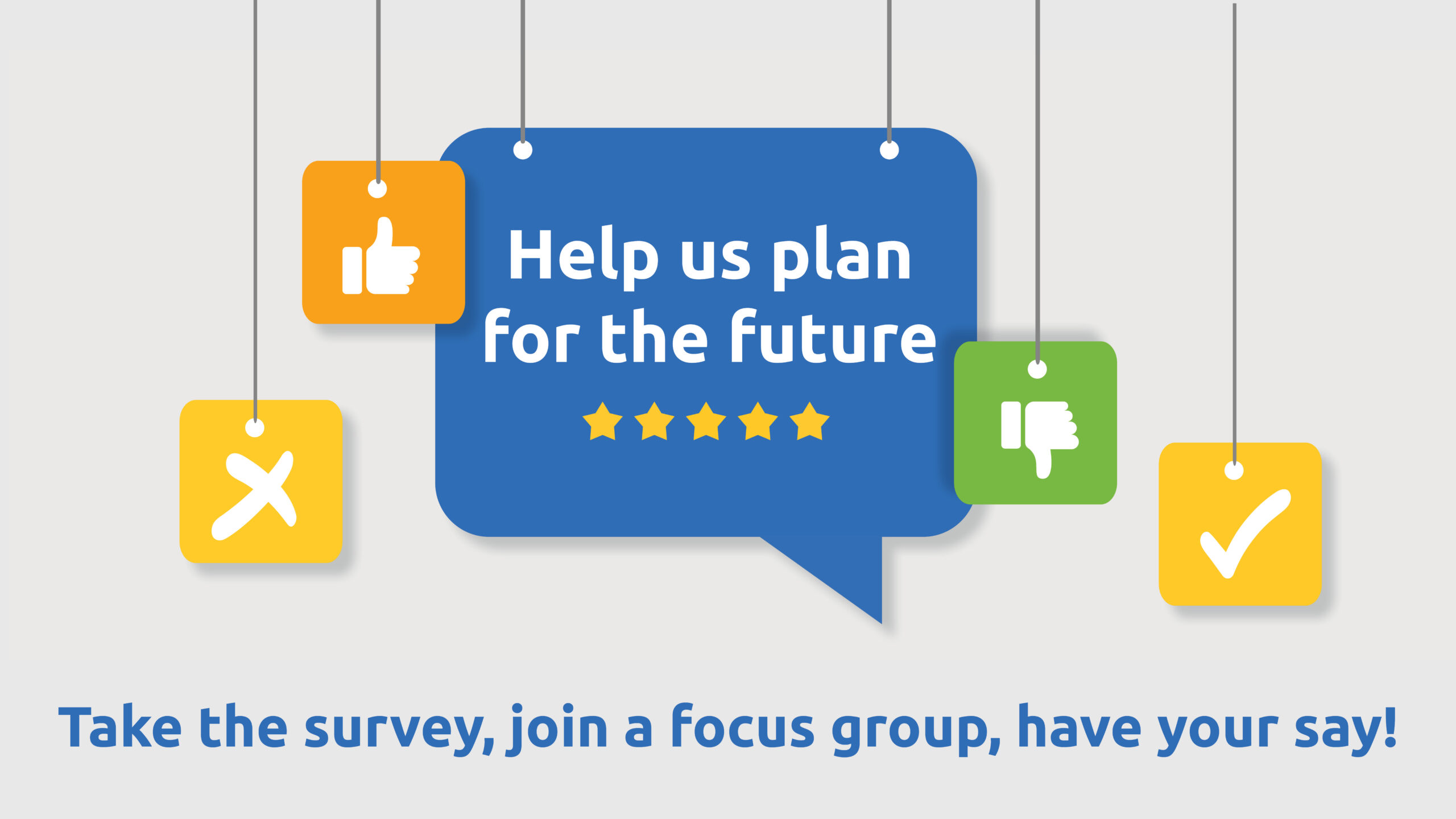 Speech bubbles with text promoting strategic plan survey and focus groups