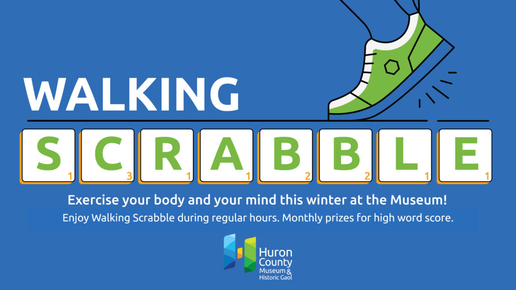 Text on blue background with illustrated image of a shoe and Huron County Museum logo: "Walking Scrabble"