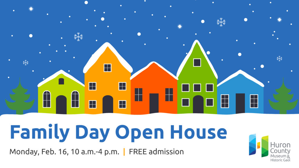 Illustration of colourful houses in the snow with text promoting Family Day Open House at the Museum